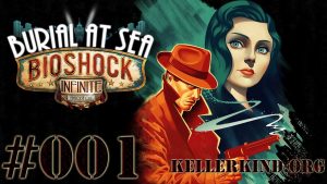 Playlist zu Bioshock Infinite – Burial at Sea Ep 1