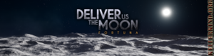 Deliver us the Moon: Fortuna