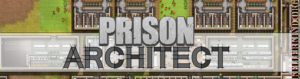 Prison Architect